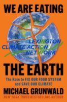 LexCAN's Climate Book Club: We are Eating the Earth: The Race to Fix Our Food system and Save Our Climate