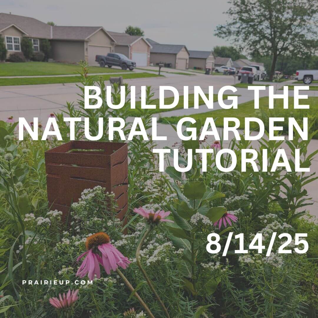 Building The Natural Garden Tutorial - $35 Fee