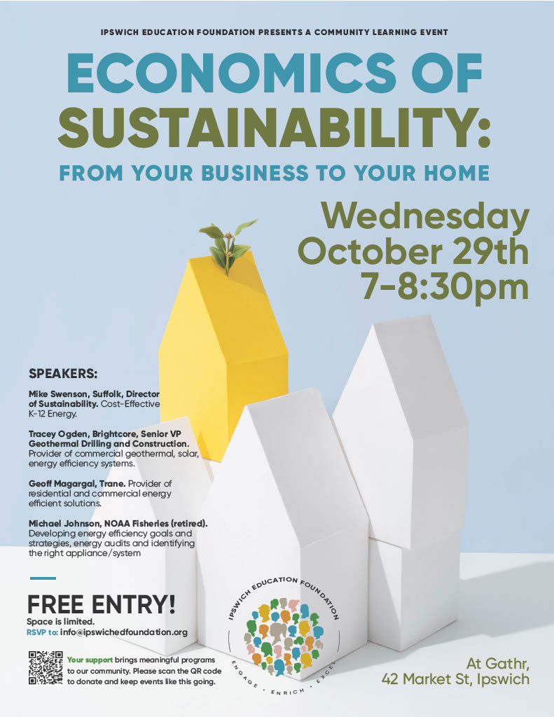 Ipswich Education Foundation Community Learning Event: Economics of Sustainability: From Your Business to Your Home