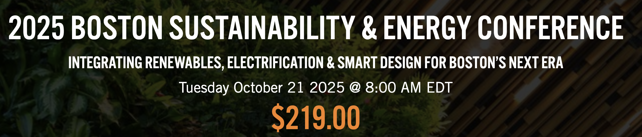 2025 Boston Sustainability & Energy Conference - $219.00