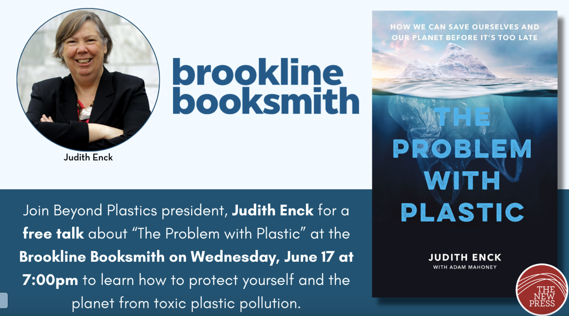 Beyond Plastics Book Talk: The Problem with Plastic: How We Can Save Ourselves and Our Planet Before It’s Too Late.