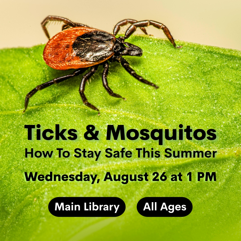 Concord Free Public Library Event: Ticks & Mosquitos: How To Stay Safe This Summer