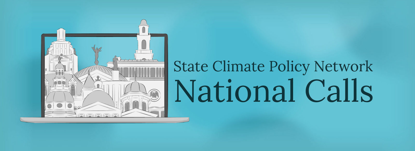 Climate X Change: September State Climate Policy Network National Call